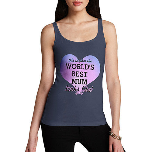 Women's This Is What The World's Best Mum Looks Like Tank Top