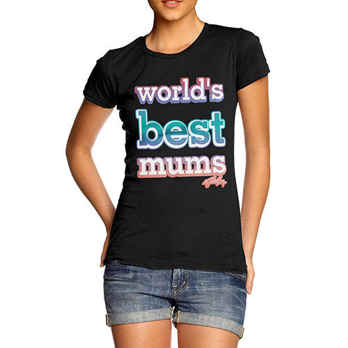 Women's World's Best Mums T-Shirt