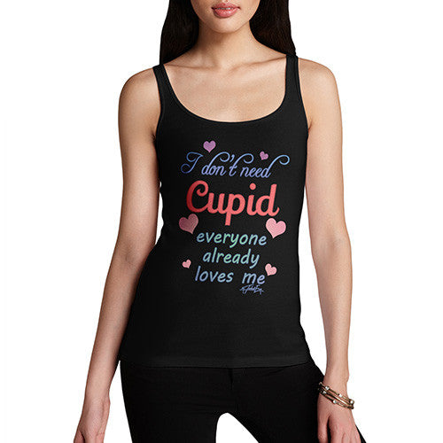 Women's I Don't Need Cupid Tank Top