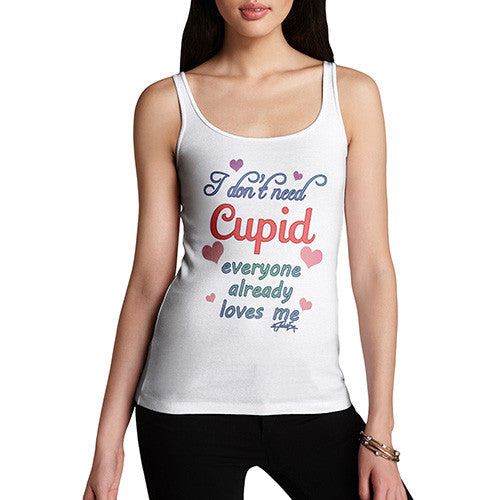 Women's I Don't Need Cupid Tank Top