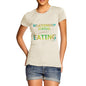 Women's Relationship Status: Eating T-Shirt