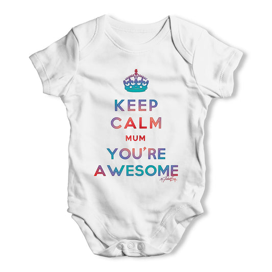 Keep Calm Mum You're Awesome Baby Grow Bodysuit