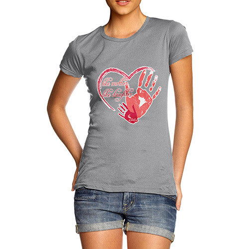 Women's Like Mother Like Daughter T-Shirt