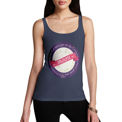 Women's I Love You To The Moon & Back Tank Top