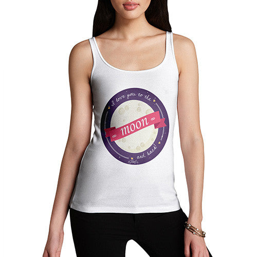 Women's I Love You To The Moon & Back Tank Top