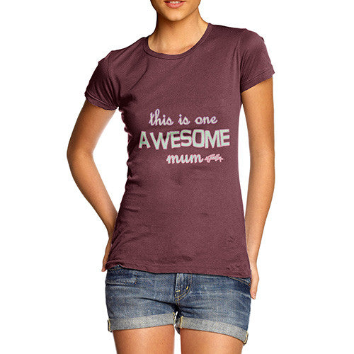 Women's This Is One Awesome Mum T-Shirt