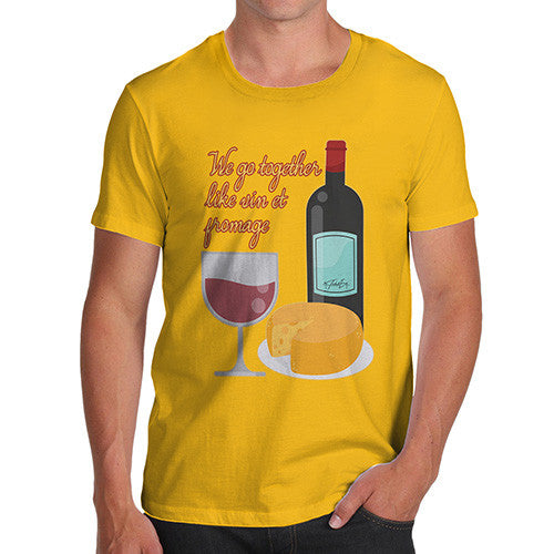 Men's We Go Together Like Wine & Cheese T-Shirt