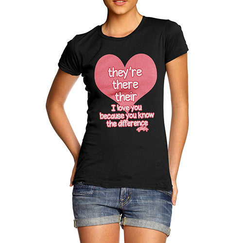 Women's English Grammar They're There Their Heart T-Shirt