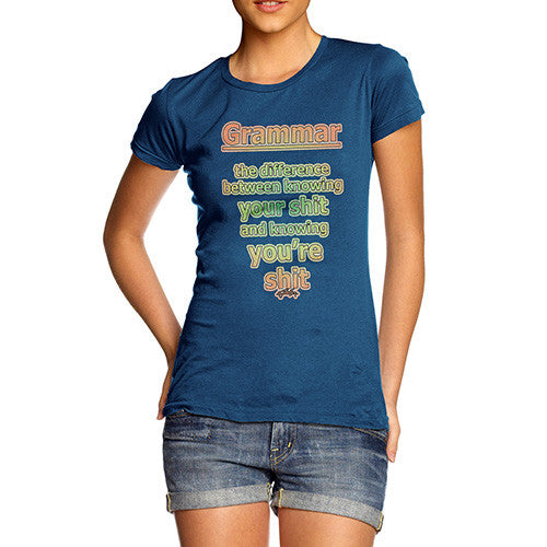 Women's Grammar Knowing Your Shit T-Shirt