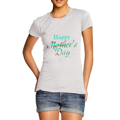 Women's Happy Mother's Day Glitter T-Shirt