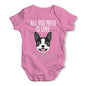 All You Need Is A French Bulldog Baby Grow Bodysuit