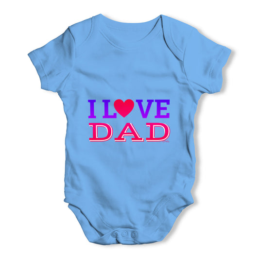 I Love Dad Baby Grow Bodysuit