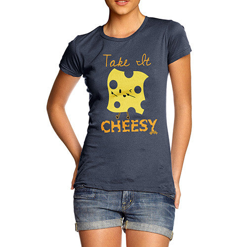 Take it Cheesy Pun Women's T-Shirt 