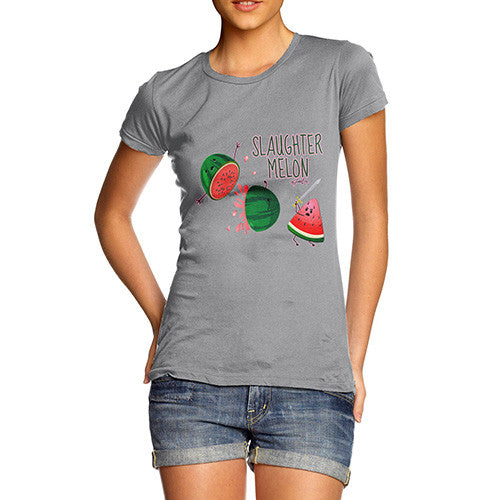Slaughter Melon Watermelon Pun Women's T-Shirt 