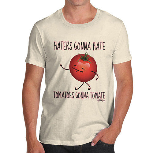 Haters Gonna Hate Tomatoes Gonna Tomate Men's T-Shirt