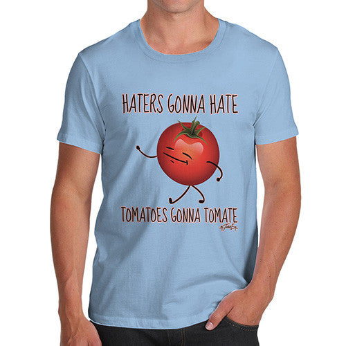 Haters Gonna Hate Tomatoes Gonna Tomate Men's T-Shirt