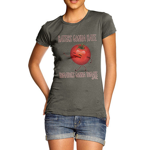 Haters Gonna Hate Tomatoes Gonna Tomate Women's T-Shirt 