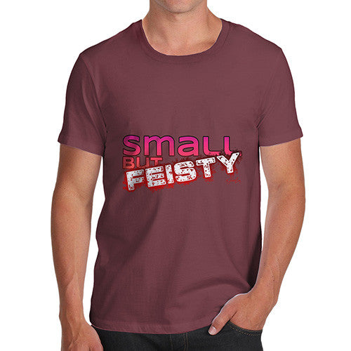 Small But Feisty Men's T-Shirt