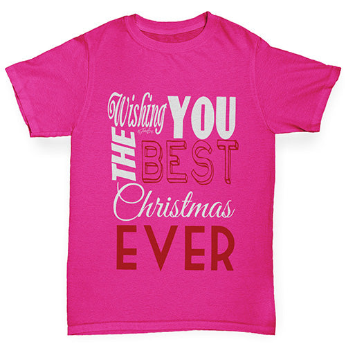 Wishing You The Best Christmas Girl's T-Shirt 