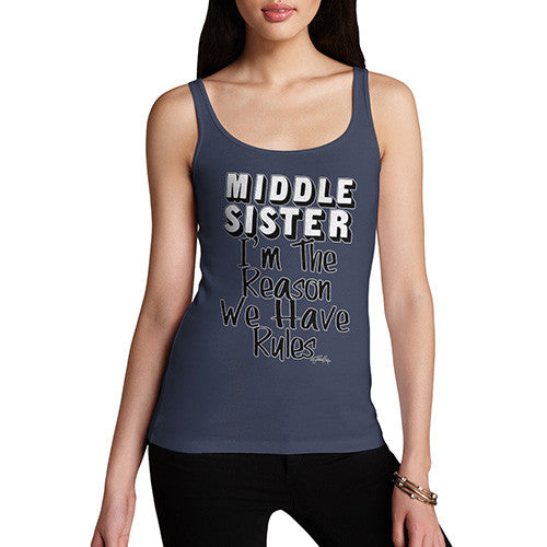 Middle Sister Rules The Reason We Have Rules Women's Tank Top