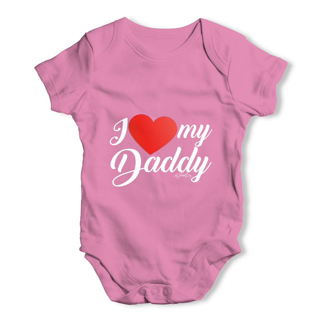 I Love My Daddy Baby Grow Bodysuit