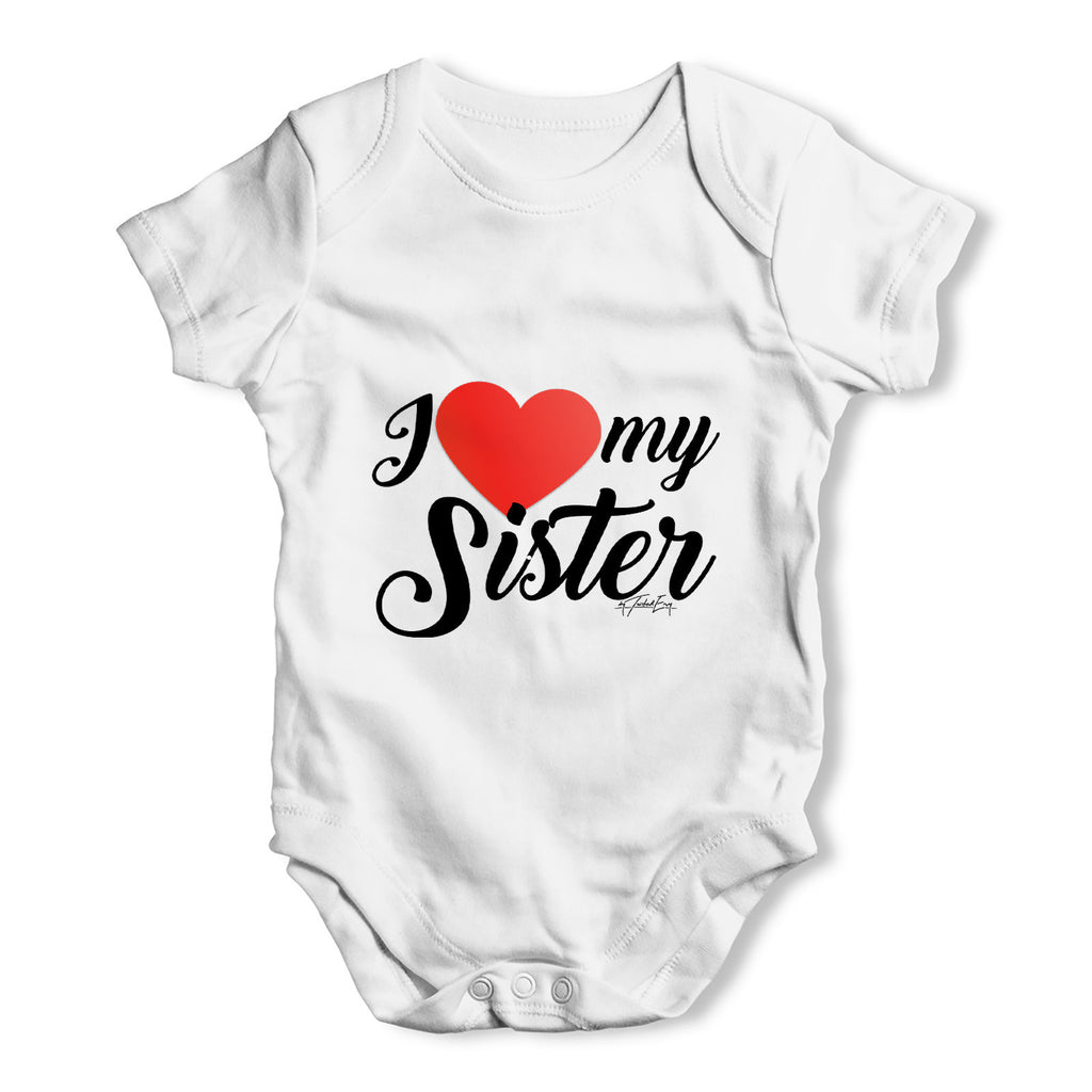 I Love My Sister Baby Grow Bodysuit