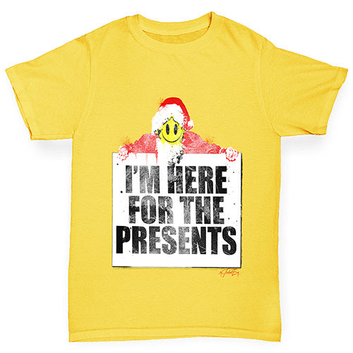 I'm Here For The Presents Boy's T-Shirt