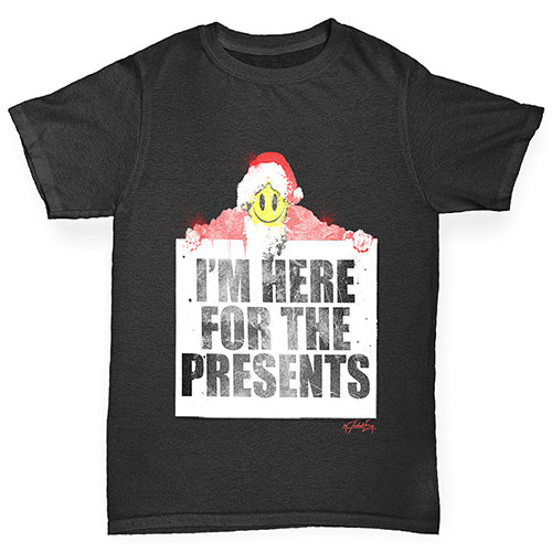 I'm Here For The Presents Girl's T-Shirt 