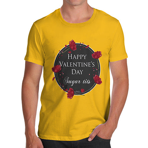 Happy Valentines Day Sugar Tits Rude Men's T-Shirt