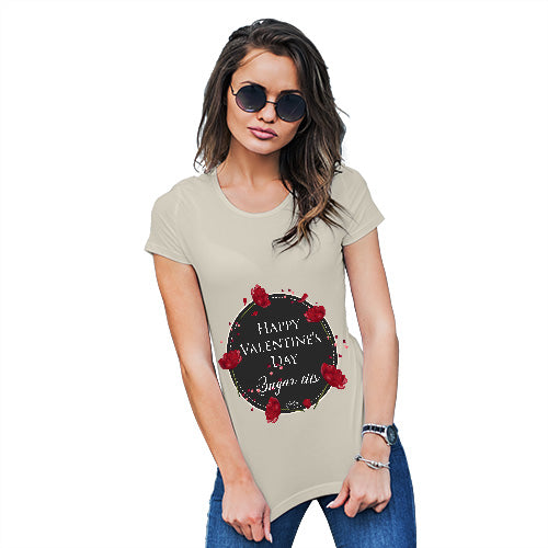 Happy Valentines Day Sugar Tits Rude Women's T-Shirt 