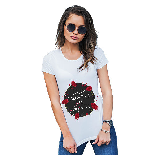 Happy Valentines Day Sugar Tits Rude Women's T-Shirt 