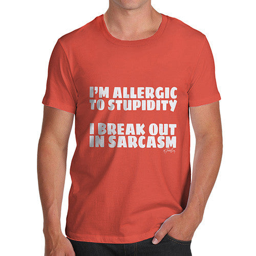 I'm Allergic To Stupidity Men's T-Shirt