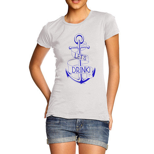 Let's Drink Women's T-Shirt 