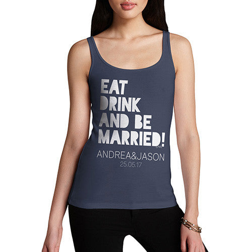 Personalised Eat Drink And Be Married Women's Tank Top