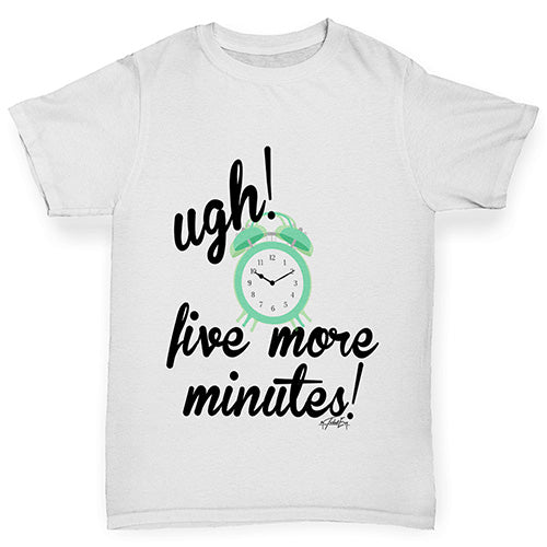 Five More Minutes Boy's T-Shirt