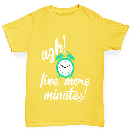 Five More Minutes Boy's T-Shirt