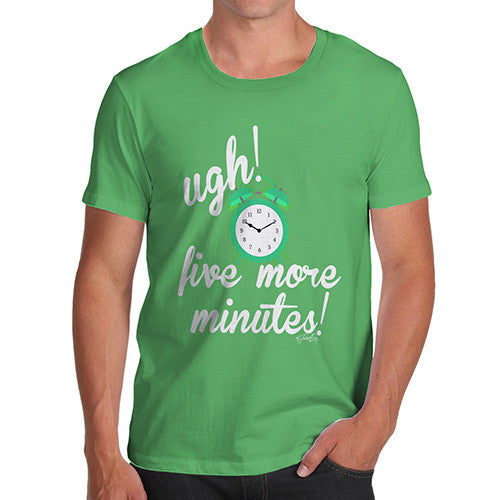 Five More Minutes Men's T-Shirt