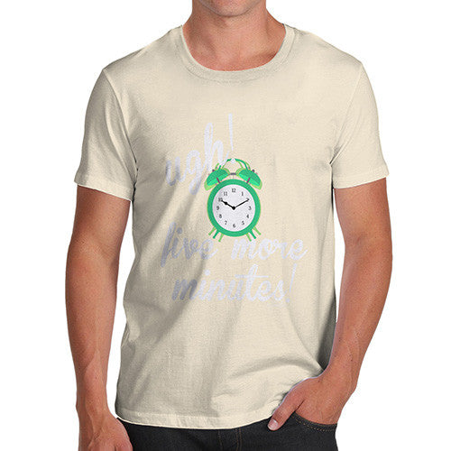 Five More Minutes Men's T-Shirt