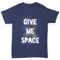 Give Me Space Girl's T-Shirt 