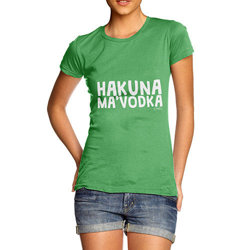 Hakuna Ma'Vodka Women's T-Shirt 