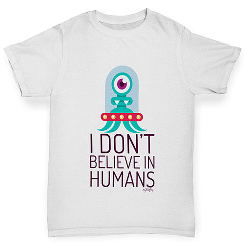 I Don't Believe In Humans Boy's T-Shirt