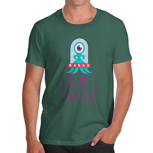 I Don't Believe In Humans Men's T-Shirt