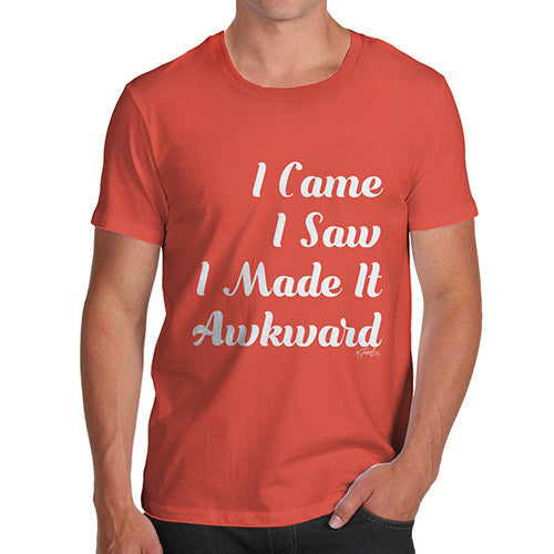 I Made It Awkward Men's T-Shirt