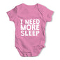 I Need More Sleep Baby Unisex Baby Grow Bodysuit