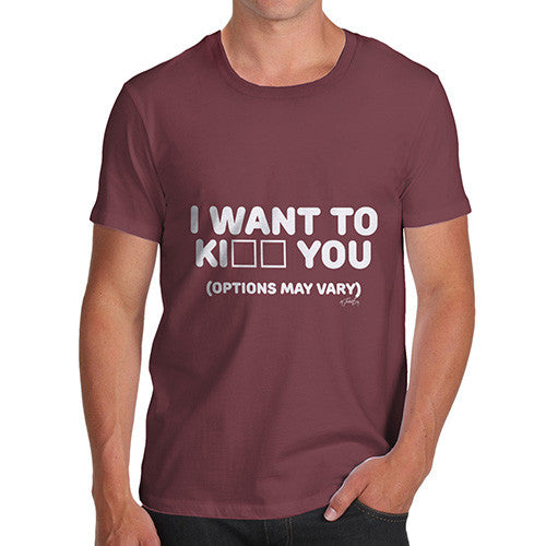 I Want To K You Men's T-Shirt