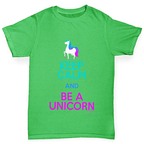 Keep Calm And Be A Unicorn Girl's T-Shirt 