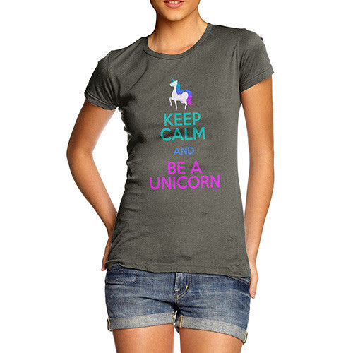 Keep Calm And Be A Unicorn Women's T-Shirt 