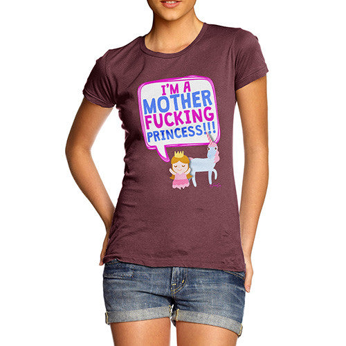 I'm A Mfing Princess Women's T-Shirt 