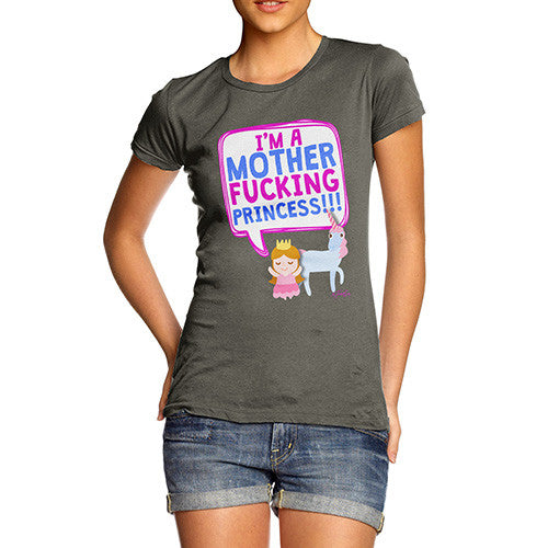 I'm A Mfing Princess Women's T-Shirt 