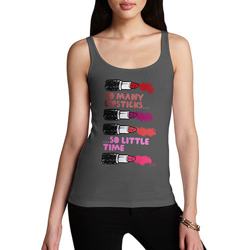 So Many Lipsticks So Little Time Women's Tank Top